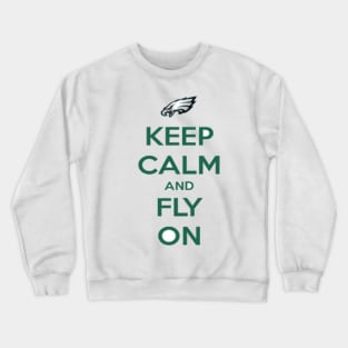 Keep Calm and Fly On Crewneck Sweatshirt